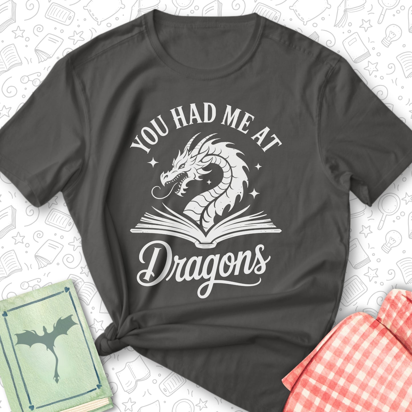 Had Me at Dragons Tee