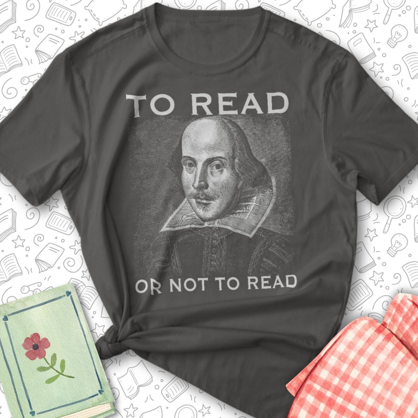 Shakespeare To Read Tee
