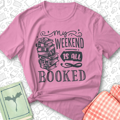 Weekend Booked Tee