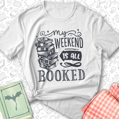 Weekend Booked Tee