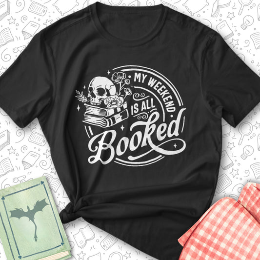 Weekend Booked Tee