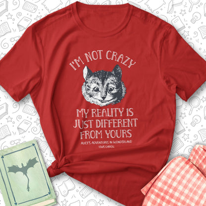 Not Crazy Tee