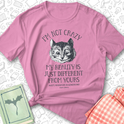 Not Crazy Tee
