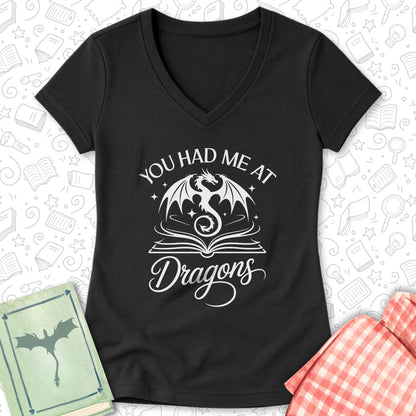 Had Me at Dragons Ladies' V-Neck Tee
