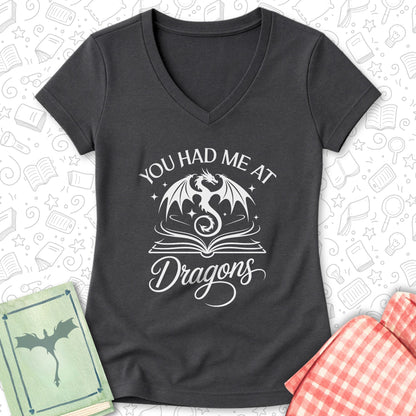 Had Me at Dragons Ladies' V-Neck Tee