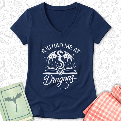 Had Me at Dragons Ladies' V-Neck Tee