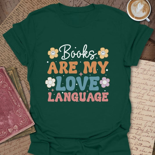 Books Are My Love Language Unisex T-Shirt